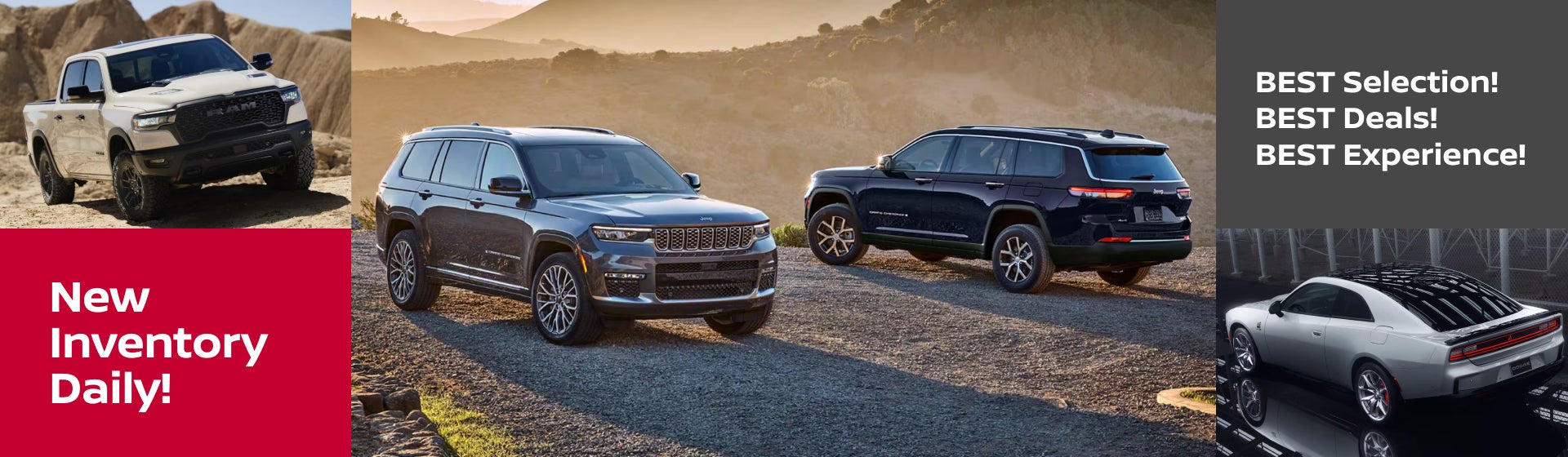 New Inventory Daily! - Best Selection! - Best Deals! - Best Experience!